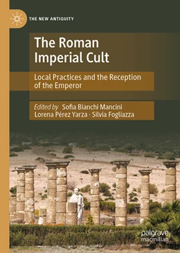 Abbildung von Bianchi Mancini / Pérez Yarza | The Roman Imperial Cult | 1. Auflage | 2026 | beck-shop.de
