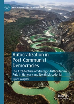 Abbildung von Vangelov | Autocratization in Post-Communist Democracies | 1. Auflage | 2026 | beck-shop.de