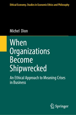 Abbildung von Dion | When Organizations Become Shipwrecked | 1. Auflage | 2026 | beck-shop.de