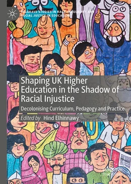 Abbildung von Elhinnawy | Shaping UK Higher Education in the Shadow of Racial Injustice | 1. Auflage | 2026 | beck-shop.de