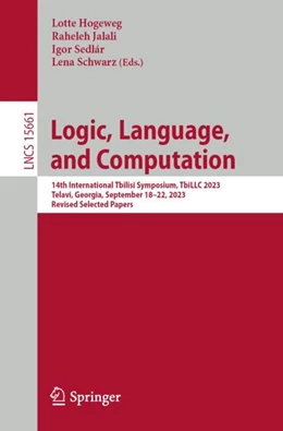 Abbildung von Hogeweg / Jalali | Logic, Language, and Computation | 1. Auflage | 2026 | beck-shop.de