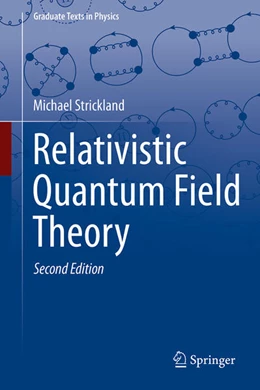 Abbildung von Strickland | Relativistic Quantum Field Theory | 2. Auflage | 2026 | beck-shop.de