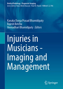 Abbildung von Bhamidipaty / Botchu | Injuries in Musicians - Imaging and Management | 1. Auflage | 2026 | beck-shop.de