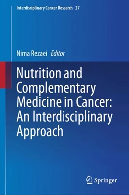 Abbildung von Rezaei | Nutrition and Complementary Medicine in Cancer: An Interdisciplinary Approach | 1. Auflage | 2026 | beck-shop.de