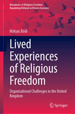 Abbildung von Bódi | Lived Experiences of Religious Freedom | 1. Auflage | 2026 | beck-shop.de