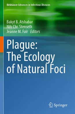 Abbildung von Atshabar / Stenseth | Plague: The Ecology of Natural Foci | 1. Auflage | 2025 | beck-shop.de