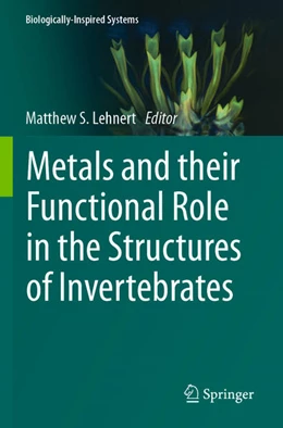 Abbildung von Lehnert | Metals and their Functional Role in the Structures of Invertebrates | 1. Auflage | 2025 | beck-shop.de