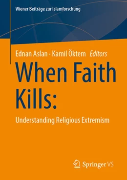 Abbildung von Aslan / Öktem | When Faith Kills | 1. Auflage | 2026 | beck-shop.de