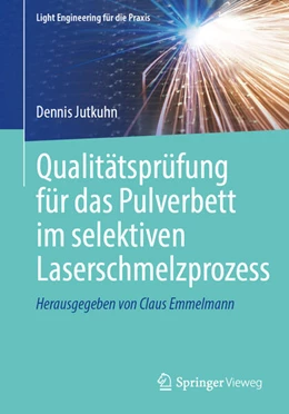 Abbildung von Jutkuhn | Qualitätsprüfung für das Pulverbett im selektiven Laserschmelzprozess | 1. Auflage | 2025 | beck-shop.de