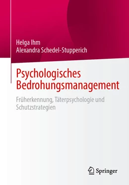 Abbildung von Ihm / Schedel-Stupperich | Psychologisches Bedrohungsmanagement | 1. Auflage | 2026 | beck-shop.de