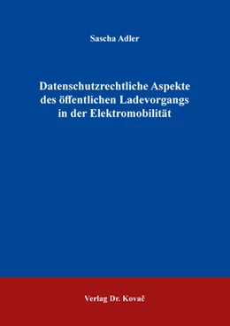 Abbildung von Adler | Datenschutzrechtliche Aspekte des öffentlichen Ladevorgangs in der Elektromobilität | 1. Auflage | 2026 | 41 | beck-shop.de