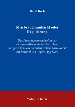 Abbildung von Korb | Missbrauchsaufsicht oder Regulierung | 1. Auflage | 2026 | 218 | beck-shop.de