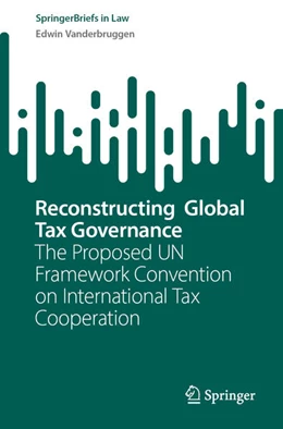 Abbildung von Vanderbruggen | Reconstructing Global Tax Governance | 1. Auflage | 2026 | beck-shop.de