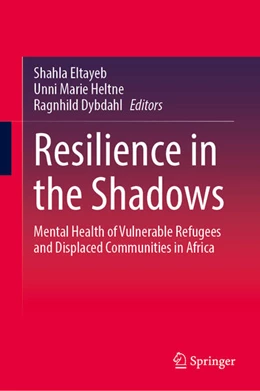 Abbildung von Eltayeb / Marie Heltne | Resilience in the Shadows | 1. Auflage | 2026 | beck-shop.de