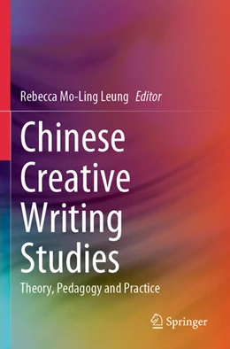 Abbildung von Leung | Chinese Creative Writing Studies | 1. Auflage | 2025 | beck-shop.de