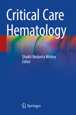 Abbildung von Mishra | Critical Care Hematology | 1. Auflage | 2025 | beck-shop.de