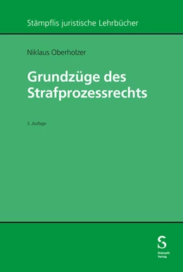 Abbildung von Oberholzer | Grundzüge des Strafprozessrechts | 5. Auflage | 2025 | beck-shop.de