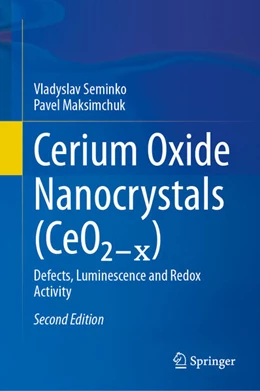Abbildung von Seminko / Maksimchuk | Cerium Oxide Nanocrystals (CeO2_x) | 2. Auflage | 2026 | beck-shop.de