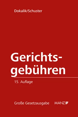 Abbildung von Dokalik / Schuster | Gerichtsgebühren | 15. Auflage | 2025 | 34 | beck-shop.de