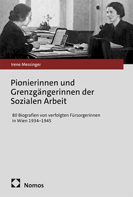 Abbildung von Messinger | Pionierinnen und Grenzgängerinnen der Sozialen Arbeit | 1. Auflage | 2026 | beck-shop.de