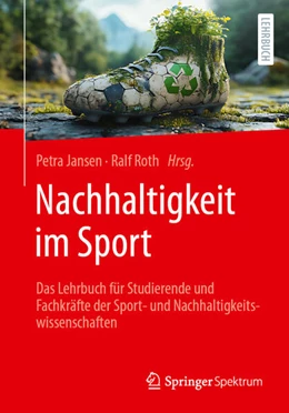 Abbildung von Jansen / Roth | Nachhaltigkeit im Sport | 1. Auflage | 2025 | beck-shop.de