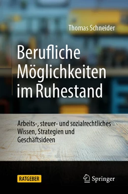 Abbildung von Schneider | Berufliche Möglichkeiten im Ruhestand | 1. Auflage | 2025 | beck-shop.de