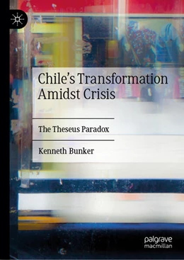 Abbildung von Bunker | Chile's Transformation Amidst Crisis | 1. Auflage | 2025 | beck-shop.de