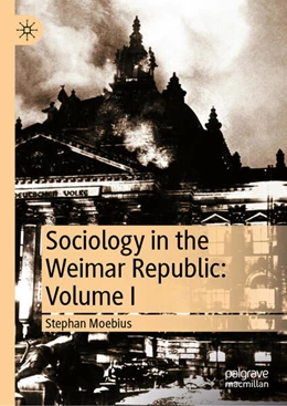 Abbildung von Moebius | Sociology in the Weimar Republic: Volume I | 1. Auflage | 2025 | beck-shop.de