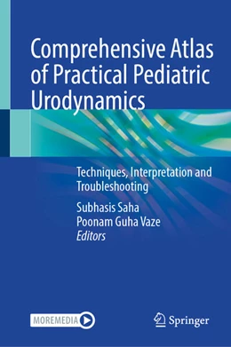 Abbildung von Saha / Guha Vaze | Comprehensive Atlas of Practical Pediatric Urodynamics | 1. Auflage | 2025 | beck-shop.de