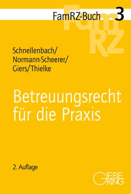 Abbildung von Schnellenbach / Normann-Scheerer | Betreuungsrecht für die Praxis | 2. Auflage | 2025 | 3 | beck-shop.de