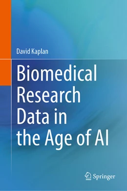 Abbildung von Kaplan | Biomedical Research Data in the Age of AI | 1. Auflage | 2025 | beck-shop.de
