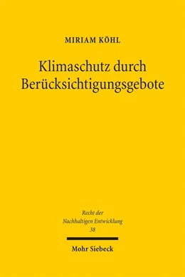 Abbildung von Köhl | Klimaschutz durch Berücksichtigungsgebote | 1. Auflage | 2026 | beck-shop.de