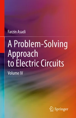 Abbildung von Asadi | A Problem-Solving Approach to Electric Circuits | 1. Auflage | 2025 | beck-shop.de