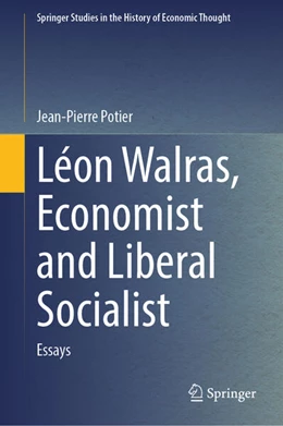 Abbildung von Potier | Léon Walras, Economist and Liberal Socialist | 1. Auflage | 2025 | beck-shop.de