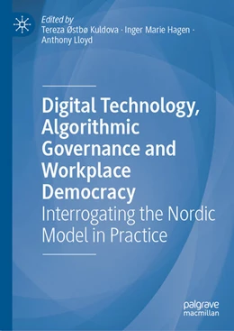 Abbildung von Kuldova / Hagen | Digital Technology, Algorithmic Governance and Workplace Democracy | 1. Auflage | 2025 | beck-shop.de