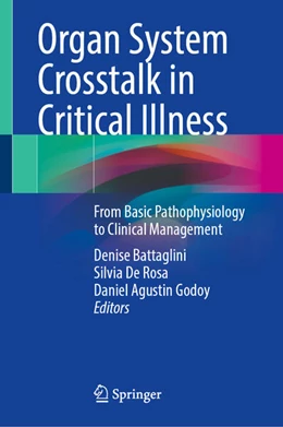 Abbildung von Battaglini / de Rosa | Organ System Crosstalk in Critical Illness | 1. Auflage | 2025 | beck-shop.de