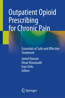 Abbildung von Hasoon / Viswanath | Outpatient Opioid Prescribing for Chronic Pain | 1. Auflage | 2025 | beck-shop.de
