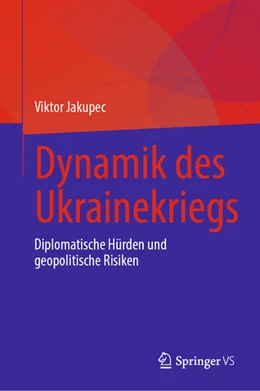 Abbildung von Jakupec | Dynamik des Ukrainekriegs | 1. Auflage | 2025 | beck-shop.de