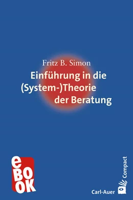 Abbildung von Simon | Einführung in die (System-) Theorie der Beratung | 3. Auflage | 2025 | beck-shop.de