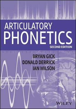 Abbildung von Gick / Wilson | Articulatory Phonetics | 2. Auflage | 2026 | beck-shop.de