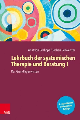 Abbildung von von Schlippe / Schweitzer | Lehrbuch der systemischen Therapie und Beratung I | 4. Auflage | 2026 | beck-shop.de