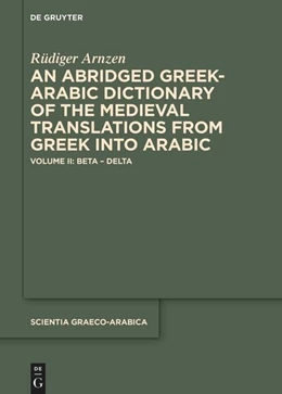 Abbildung von Arnzen | An Abridged Greek and Arabic Dictionary of the Medieval Translations from Greek into Arabic (ABGAD) | 1. Auflage | 2026 | beck-shop.de