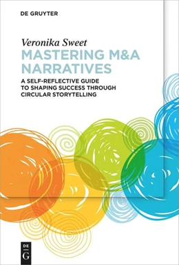 Abbildung von Sweet | Mastering M&A Narratives | 1. Auflage | 2026 | beck-shop.de