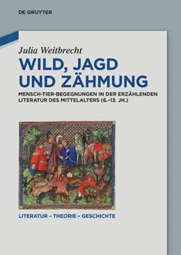 Abbildung von Weitbrecht | Wild, Jagd und Zähmung | 1. Auflage | 2026 | beck-shop.de