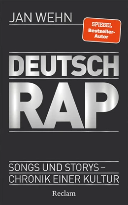 Abbildung von Wehn | Deutschrap. Songs und Storys – Chronik einer Kultur | 1. Auflage | 2026 | beck-shop.de