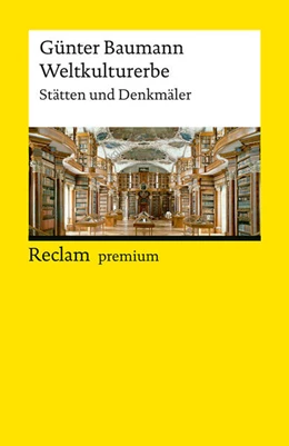 Abbildung von Baumann | Weltkulturerbe. Stätten und Denkmäler | 1. Auflage | 2026 | 14878 | beck-shop.de