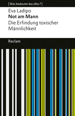 Abbildung von Ladipo | Not am Mann. Die Erfindung toxischer Männlichkeit | 1. Auflage | 2026 | 14780 | beck-shop.de