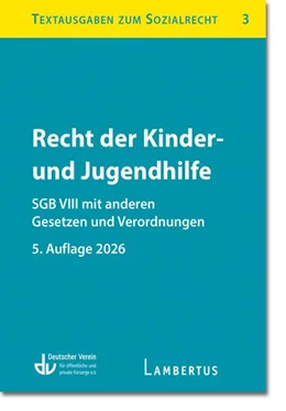 Abbildung von Recht der Kinder- und Jugendhilfe - SGB VIII mit anderen Gesetzen und Verordnungen | 5. Auflage | 2026 | 3 | beck-shop.de