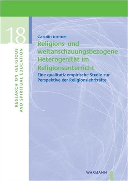 Abbildung von Kremer | Religions- und weltanschauungsbezogene Heterogenität im Religionsunterricht | 1. Auflage | 2026 | 18 | beck-shop.de