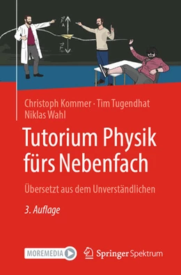 Abbildung von Kommer / Tugendhat | Tutorium Physik fürs Nebenfach | 3. Auflage | 2025 | beck-shop.de